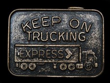 LL07114 VINTAGE 1970s KEEP ON TRUCKING EXPRESS TRUCKING BELT BUCKLE