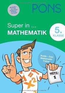 PONS Super in ... Mathe / 5. Klasse: Buddy - Dein M... | Buch | Zustand sehr gut