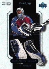 #15 Patrick Roy - Colorado Avalanche - 1999-00 Upper Deck Ovation Hockey