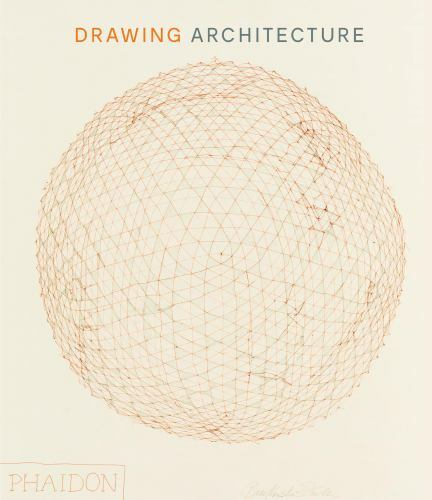 Drawing Architecture : The Finest Architectural Drawings - UNOPENED Drawing Architecture : The Finest Architectural Drawings - UNOPENED