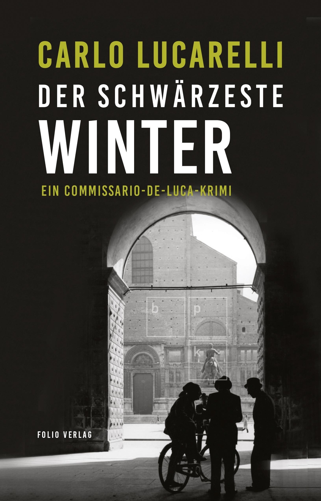 Der Schwärzeste Winter Carlo Lucarelli