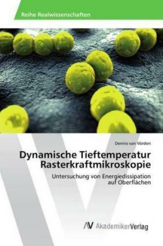 Thumbnail - Dynamische Tieftemperatur Rasterkraftmikroskopie Untersuchung Von
