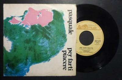 7'' - PASQUALE - PER FARTI PIACERE - PIETA'- 1977 - EX+