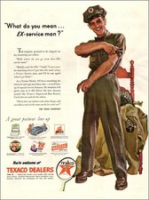 1944 WW2 era AD for TEXACO DEALERS 'What do you mean EX-Service Man? 113019