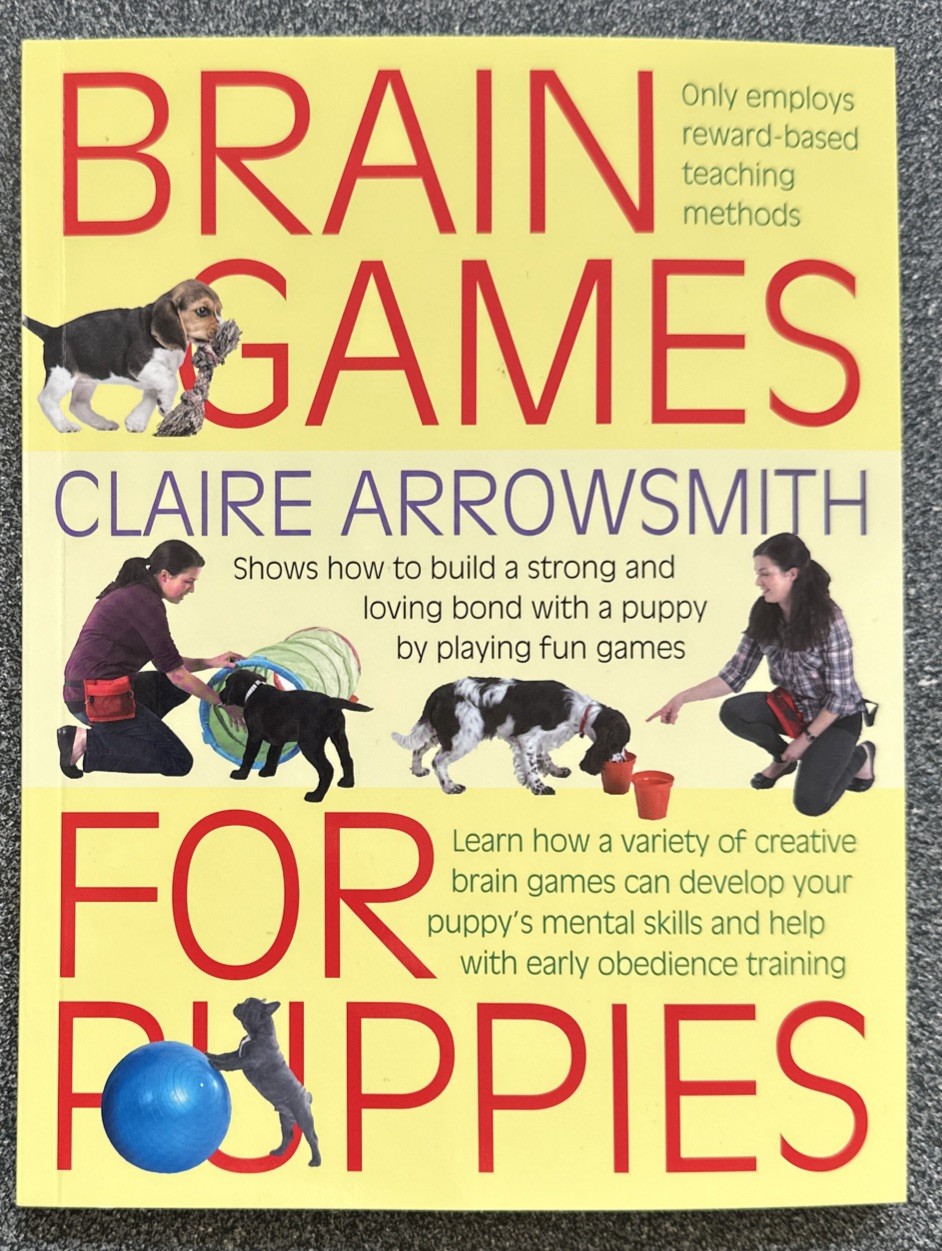 Brain Games for Puppies - Claire Arrowsmith - Training, Teaching, Games NEW