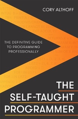 Cory Althoff The Self-taught Programmer (Taschenbuch)