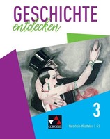 Geschichte Entdecken 3 Lehrbuch Nordrhein-Westfalen NRW 3 (G9) Matthias Herbers