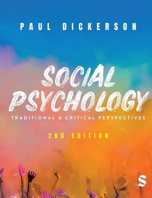 Social Psychology | Traditional and Critical Perspectives | Paul Dickerson