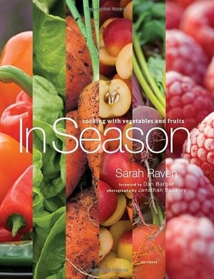 In Season: Cooking with Vegetables and Fruits,Sarah Raven, Dan B