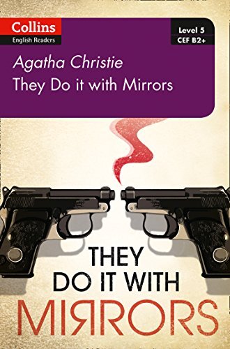 They Do It With Mirrors: B2+ Level 5 (Collins Agatha Christie ELT Readers) - Image 3