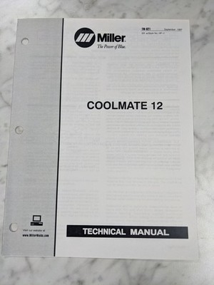 MILLER WELDER SERVICE TECHNICAL MANUAL PARTS LIST COOLMATE 12 TM-621 1997