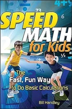 Speed Math for Kids: The Fast, Fun Way To Do Basic Calculations - paperback ...