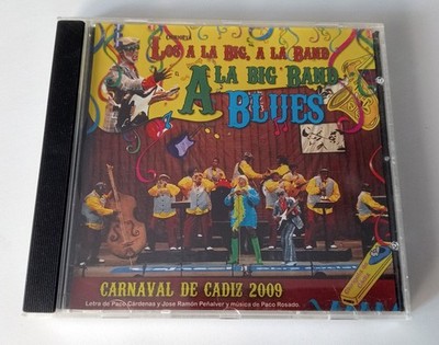 CARNAVAL DE CADIZ CD CHIRIGOTA  LOS A LA BIG, A LA BAND, A LA BIG BAND BLUES