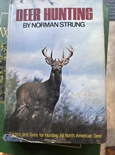 1973 Deer Hunting By Norman Strung Hardcover Book With Dust Jacket 1st Edition