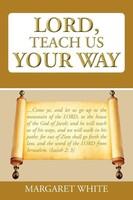 Lord, Teach Us Your Way | Margaret White | Taschenbuch | Kartoniert / Broschiert