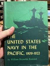 United States Navy in Pacific by William R Braisted 1971**Signed** (HC/DJ)