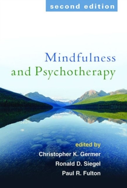 Mindfulness and Psychotherapy, Second Edition by B01 (Paperback Book)