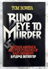 Blind Eye to Murder - FIRST EDITION - by Tom Bower - 1981 - Hardcover 