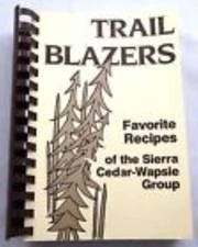 1988 Trail Blazers Sierra Cedar-Wapsie Group Cedar Rapids Iowa Cookbook 1st ED