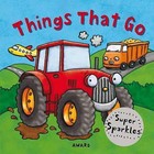 Things That Go by Anna Award (Board book, 2010)