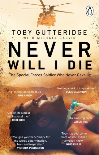 Never Will I Die : An Extraordinary Story of Survival, Hope and Finding the ...