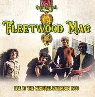 Audio Cd - Peter Green's Fleetwood Mac - Live At The Carousel Ballroom 1968 - R