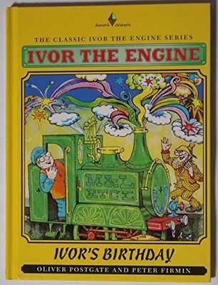 Ivor's Birthday (Ivor the Engine) - Oliver Postgate