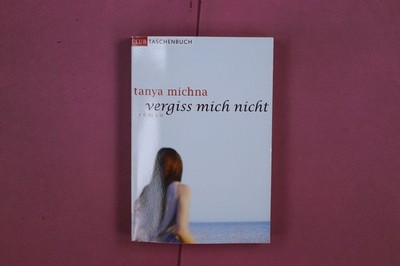321883 Tanya Michna VERGISS MICH NICHT Verlagsgruppe Random House