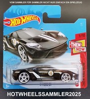 "Hot Wheels \"2017 Ford Gt\" Then And Now GTC78-M521 Farbe Schwarz Ovp UngeÖFfnet"