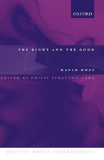 The Right and the Good by David Ross Hardcover Book