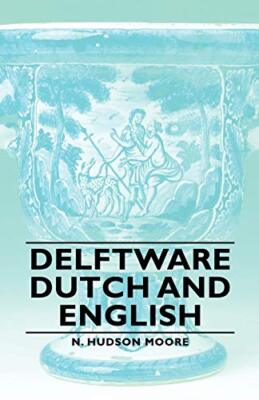 Moore - Delftware - Dutch and English - New paperback or softback - 73 - X555z
