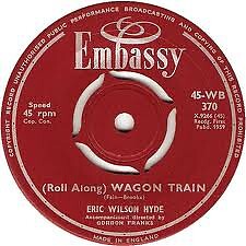 Eric Wilson-Hyde - (Roll Along) Wagon Train (7'', Single)