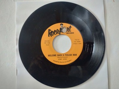 Bobby Jones - Welcome Back A Foolish Man / Lovin' Hard, Livin' Good, 7'', NM