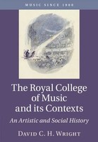 David C. H. Wright | The Royal College Of Music And Its Contexts | Taschenbuch