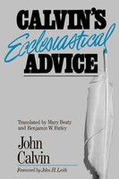 John Calvin | Calvin's Ecclesiastical Advice | Taschenbuch | Englisch (1991)