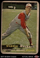 1957 Topps #370 Warren Hacker Reds 1 - POOR