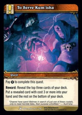 Heavy Play WoW TCG To Serve Kum'isha Fires of Outland World of Warcraft