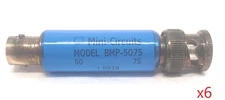 Lot of 6 Mini-Circuits DC to 2000 MHz BNC Matching Pad BMP-5075 50/75Ohm