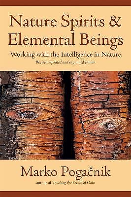 Nature Spirits & Elemental Beings: Working with the Intelligence in Nature, Poga