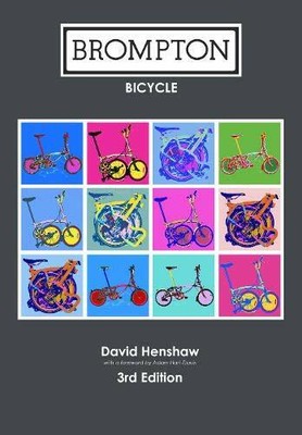 Brompton Bicycle by David Henshaw 1901464407 FREE Shipping