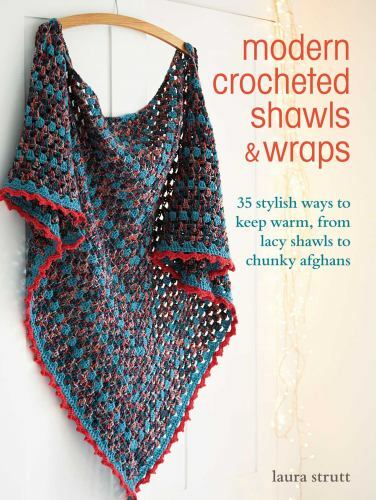 Modern Crocheted Shawls and Wraps Format: General/trade