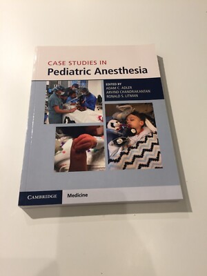 Case Studies in Pediatric Anesthesia