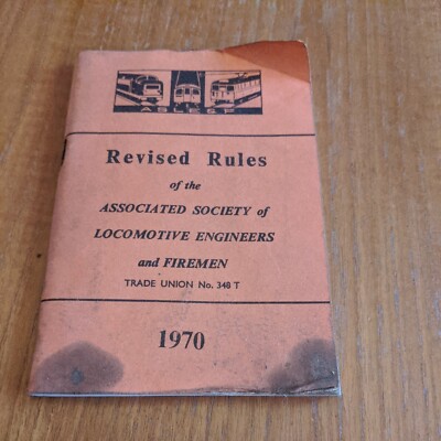 Revised Rules Of The Associated Society Of Locomotive Engineers And Fireman 1970