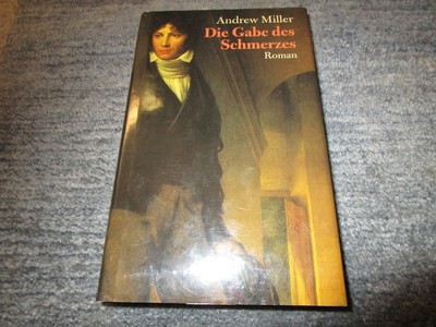 Miller, Andrew : die Gabe des Schmerzes
