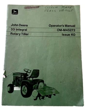 John Deere 33 Integral Rotary Tiller OMM45272 Operators Manual Book 140 300 317