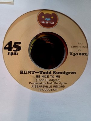 RUNT-Todd Rundgren, Be Nice To Me ~ 1971 Bearsville 45