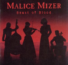 Beast of Blood [Single] by Malice Mizer (CD, Jun-2001, Midi-Nette