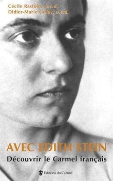 Avec Edith Stein Découvrir le Carmel français von Golay,... | Buch | Zustand gut