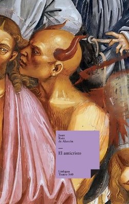 El anticristo by Juan Ruiz de Alarc?n (Spanish) Hardcover Book