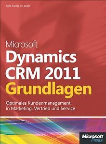 Microsoft Dynamics CRM 2011 - Grundlagen: Optimales... | Buch | Zustand sehr gut
